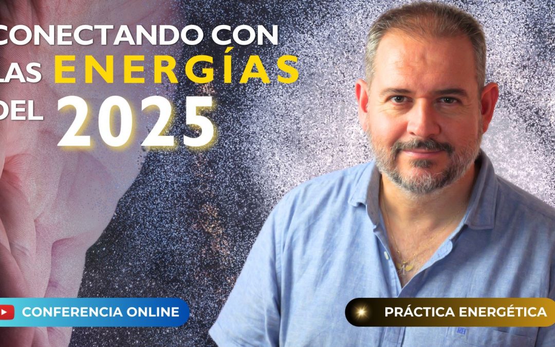 Conectando con las energías del 2025